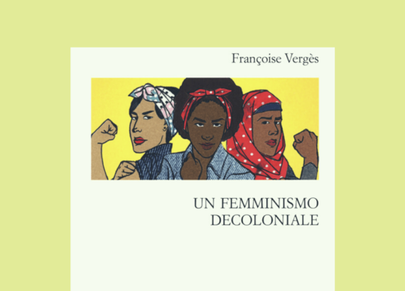 Scopri di più sull'articolo Un femminismo decoloniale